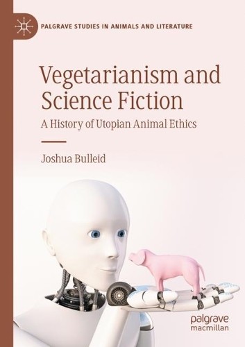 Vegetarianism and Science Fiction - 9783031383496