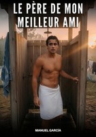 Le PèRe De Mon Meilleur Ami Manuel GarcíA