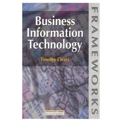 Timothy Cleary Business Information Technology (Frameworks) (Frame (Taschenbuch)
