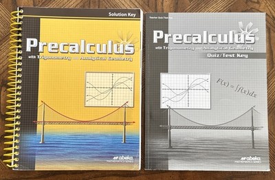 Abeka Mathematics Precalculus Solution Key & Teacher Quiz Test Key Current 