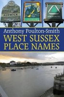 Anthony Poulton-Smith | West Sussex Place Names | Taschenbuch | Englisch (2012)