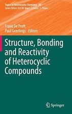 Structure, Bonding and Reactivity of Heterocyclic Compounds (New)