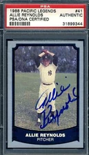 Allie Reynolds PSA DNA Signed 1988 Pacific Legends Autograph