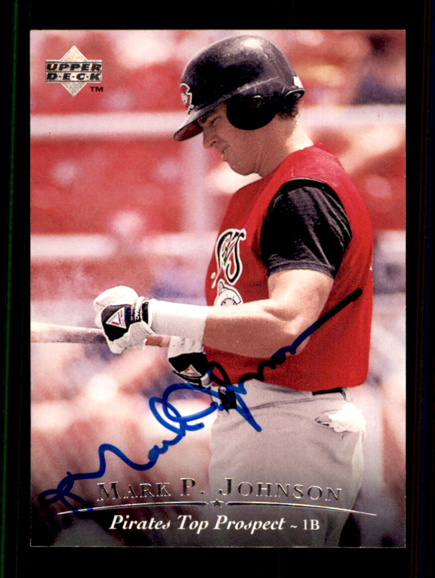 1995 Upper Deck Minor League #209 Mark Johnson - On Card Autograph