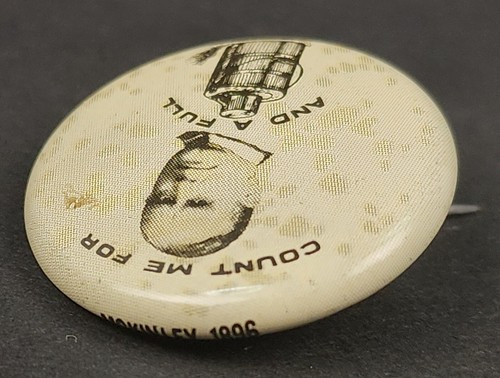 Vtg Political Button Pin Back Count Me For McKinley And A Full Dinner Pail 1972 - Picture 4 of 10