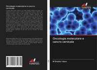 M Shabbir Alam | Oncologia Molecolare E Cancro Cervicale | Taschenbuch (2020)