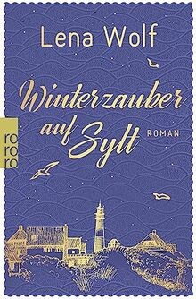 Winterzauber auf Sylt von Wolf, Lena | Buch | Zustand gut