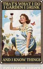 Woman Gardening Tin Metal Signs Retro Wall Decor 8" x 12" That's What I Do I Ga