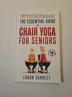 The Essential Guide to Chair Yoga for Seniors: Science-Backed Exercises...