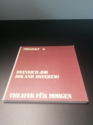 Theater für MorgenHeinrich Job Roland OstertagVerlag: K. Kramer verlag 40