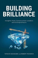 Building Brilliance Insights From Construction Leaders And Entrepreneurs Buch