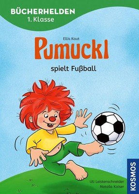 Pumuckl, Bücherhelden 1. Klasse, Pumuckl spielt Fußball | Ellis Kaut (u. a.)