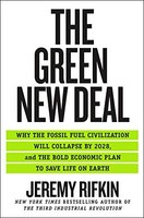 Jeremy Rifkin - Green New Deal Why The Fossil Fuel Civilization Will - G245Z