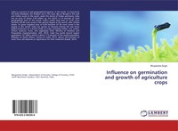 Bhupendra Singh | Influence On Germination And Growth Of Agriculture Crops