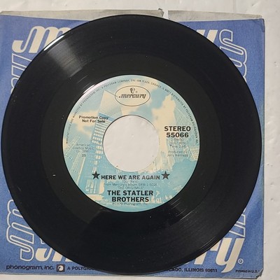 Statler Brothers ~ Here We Go Again/ Same  ~ Mercury Promo 45 RPM Record