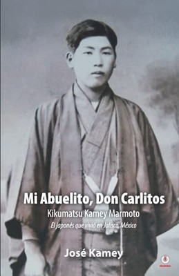 Mi Abuelito, Don Carlitos: Kikumatsu Ka..., Kamey, Jose