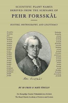 Scientific Plant Names Derived from the Surname of Pehr Forss... - 9788773044674