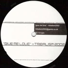 Alcatraz / Thimo U. Seidel - Give Me Love / Drumrush (Tribalism 2002 Remixes)...