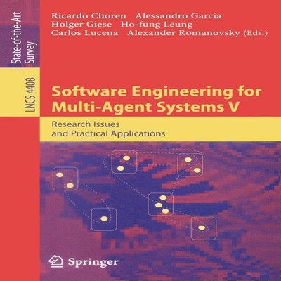 Software Engineering for Multi-Agent Systems V Research Issues an