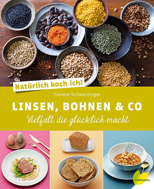 Thumbnail - Natürlich Koch Ich Linsen, Bohnen & Co Yvonne Schwarzinger