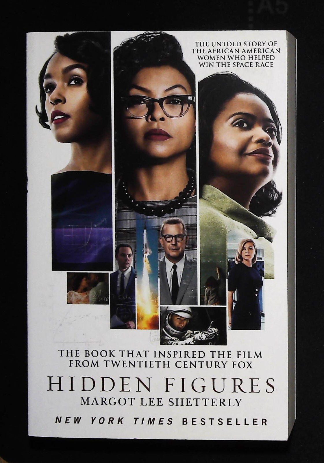 Hidden Figures: The Untold Story of the African American Women Who Helped Win...