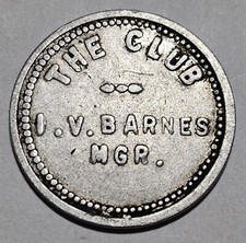Leesburg Ohio Trade Token, THE CLUB, I.V. BARNES MGR. GOOD FOR 10 ¢ IN MERCH