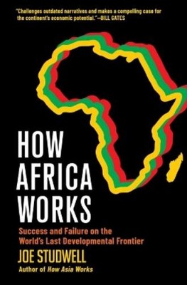 Joe Studwell How Africa Works (Hardback)