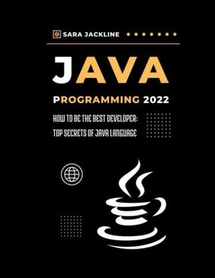 JACKLINE - Java Programming 2022  How To Be The Best Developer  Top Se - X555z