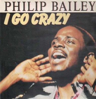 Philip Bailey - I Go Crazy 7'' Single Vinyl Funk / Soul,Pop 5519