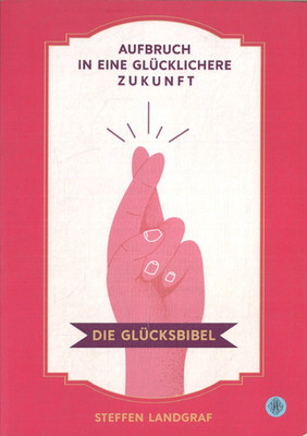 due Glücksbibel von Steffen Landgraf (2022, Taschenbuch)