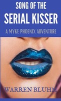 Warren Bluhm | Song Of The Serial Kisser | Taschenbuch | Englisch (2022)