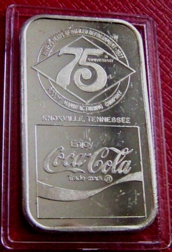 Knoxville,TN.Coca Cola 75th Anniversary BarWorld Wide Mint 1 Troy oz