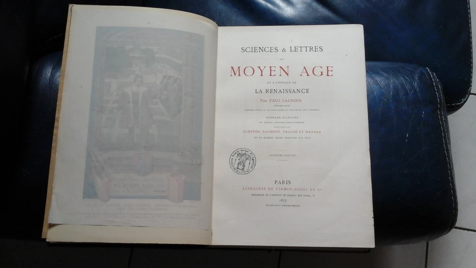 PAUL LACROIX SCIENCES ET LETTRES AU MOYEN-AGE ET A LA RENAISSANCE ED DIDOT 1877 - Photo 4/4
