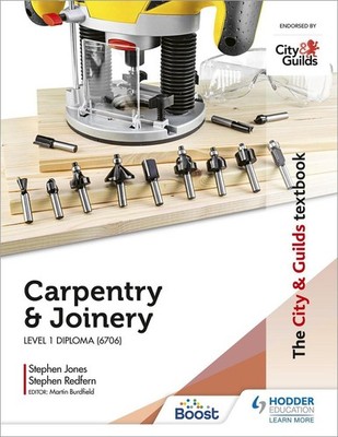 The City & Guilds Textbook: Carpentry & Joinery for the Level 1 Diploma (6706) b