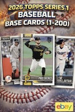 2026 Topps Series 1 Baseball Base Cards (1-200) - Complete Your Set!