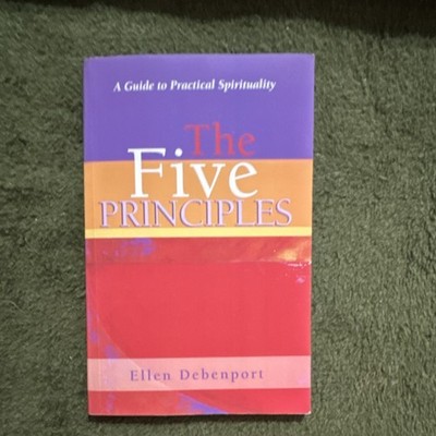 The Five Principles Ellen Debenport Unity Books 2009 Spirituality PB
