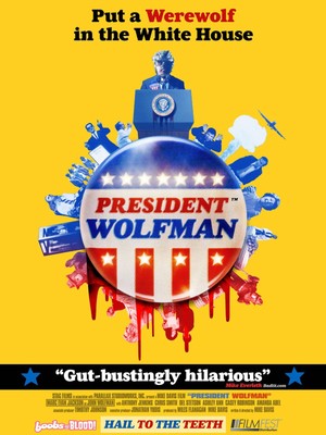 President Wolfman: Director's Cut (DVD) Amanda Gari Ashley Ann Francis Stokes
