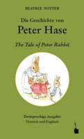 Die Geschichte Von Peter Hase / The Tale Of Peter Rabbit Beatrix Potter