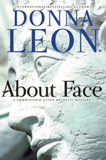 About Face: A Commissario Guido Brunetti Mystery (The Commissario Guido Brun...