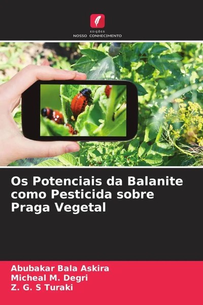 Abubakar Bala Askira (U. A.) | Os Potenciais Da Balanite Como Pesticida Sobre...-image