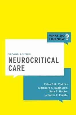 Neurocritical Care (What Do I Do - Paperback, by Wijdicks MD PhD - Very Good