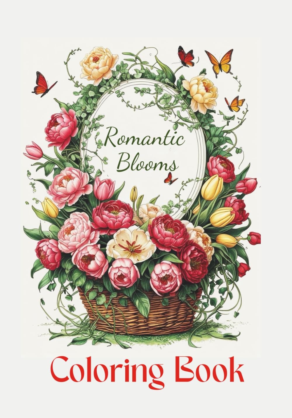 Romantic Blooms: A Floral Coloring Book for Relaxation and Stress Relief
