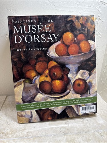 Paintings in the Musee D'orsay by Robert Rosenblum - Hardcover 1989 - Picture 2 of 8