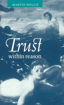 Martin Hollis (u. a.) | Trust Within Reason | Buch | Englisch (2003) | Gebunden