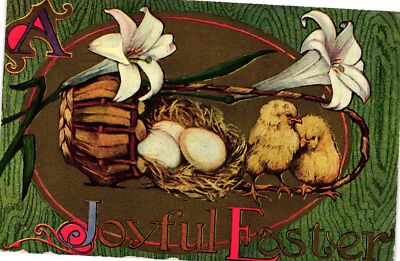 Vintage Postcard- JOYFUL EASTER, CHICKS, EGGS, WHITE LILLIES Early 1900s