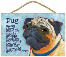 Pug Traits  Characteristics Sign 7.5 x 10 Fawn