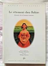 Le Vêtement chez Balzac : Extraits de la Comédie Humaine par Boucher Mode