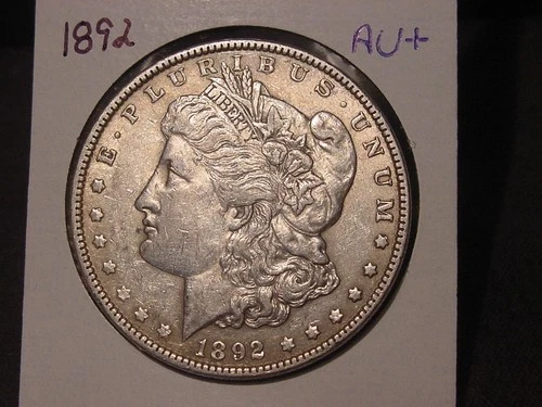 1892 MORGAN DOLLAR AU + NICE POPULAR BETTER DATE SHIPS FREE