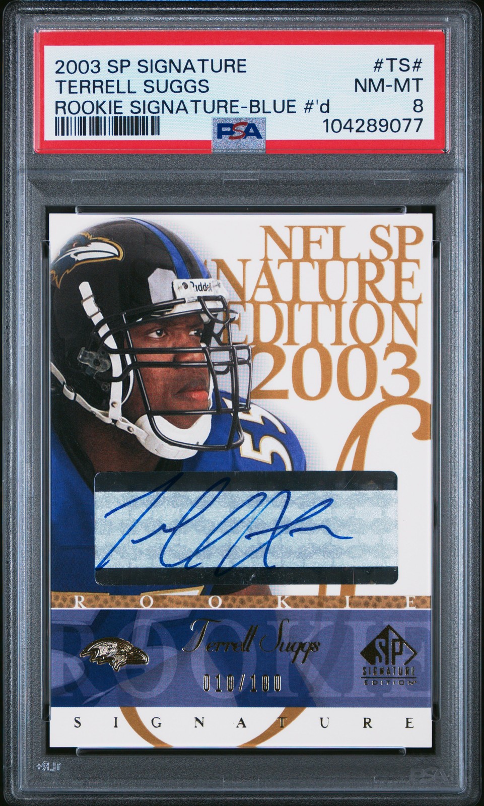 Terrell Suggs SP Signature Signature Edition #TS Base