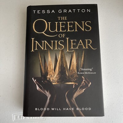 The Queens Of Innis Lear by Tessa Gratton - 1st Edition Hardcover
